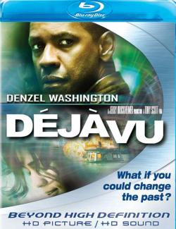   / Deja Vu (2006) HD 720 (RU, ENG)