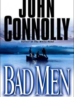   / Bad Men (Connolly, 2003)    