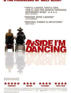 А в душе я танцую / Inside I'm Dancing (2004) HD 720 (RU, ENG)
