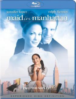 Госпожа горничная / Maid in Manhattan (2002) HD 720 (RU, ENG)