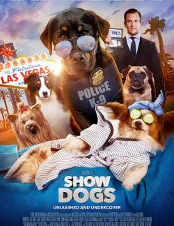   / Show Dogs (2018) HD 720 (RU, ENG)