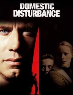   / Domestic Disturbance (2001) HD 720 (RU, ENG)