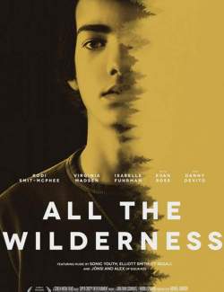    / All the Wilderness (2014) HD 720 (RU, ENG)