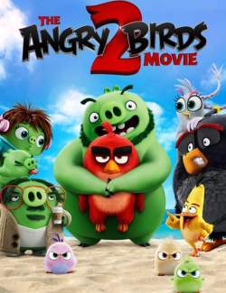 Angry Birds 2   / The Angry Birds Movie 2 (2019) HD 720 (RU, ENG)