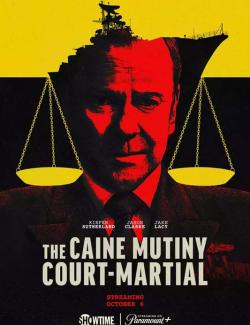 Военный трибунал по делу о мятеже на «Кейне» / The Caine Mutiny Court-Martial (2023) HD (RU, ENG)