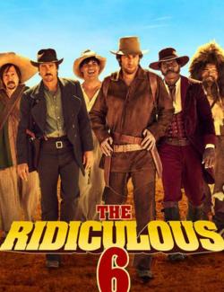   / The Ridiculous 6 (2015) HD 720 (RU, ENG)