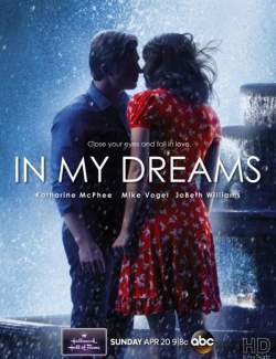    / In My Dreams (2014) HD 720 (RU, ENG)