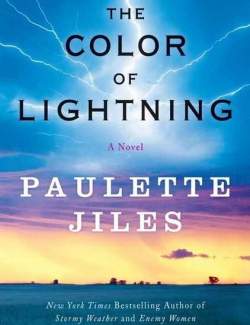   / The Color of Lightning (Jiles, 2009)    