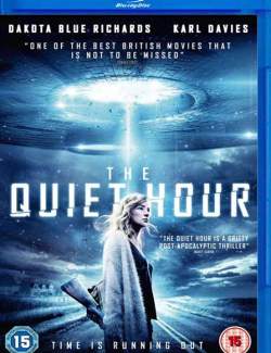   / The Quiet Hour (2014) HD 720 (RU, ENG)