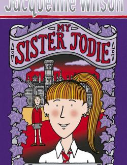 Моя сестра Джоди / My Sister Jodie (Wilson, 2008) – книга на английском
