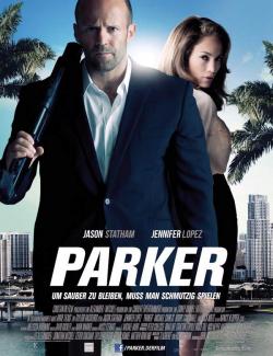 Паркер / Parker (2012) HD 720 (RU, ENG)