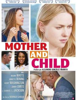 Мать и дитя / Mother and Child (2009) HD 720 (RU, ENG)