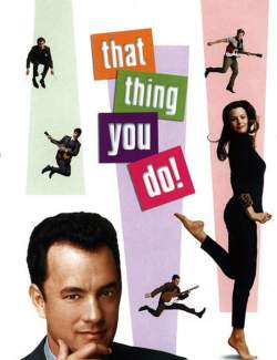 ,    / That Thing You Do! (1996) HD 720 (RU, ENG)
