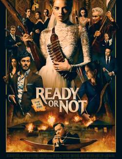    / Ready or Not (2019) HD 720 (RU, ENG)