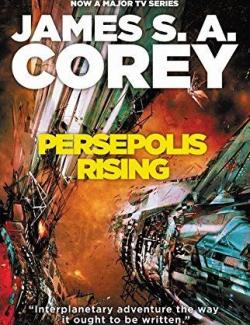 Persepolis Rising /   (by James S. A. Corey, 2017) -   