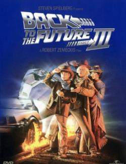 Назад в будущее 3 / Back to the Future Part III (1990) HD 720 (RU, ENG)