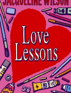 Уроки любви / Love Lessons (Wilson, 2005) – книга на английском