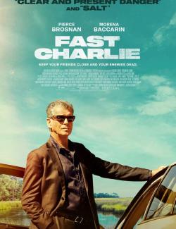 Чарли-Пуля / Fast Charlie (2023) HD (RU, ENG)