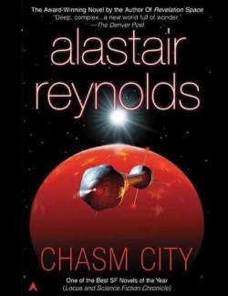   / Chasm City (Reynolds, 2001)    