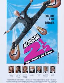   2 1/2:   / The Naked Gun 2 1/2: The Smell of Fear (1991) HD 720 (RU, ENG)