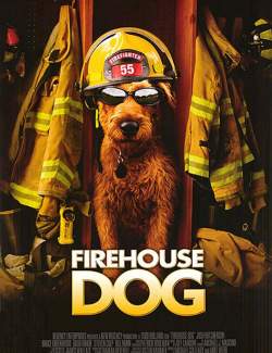   / Firehouse Dog (2006) HD 720 (RU, ENG)