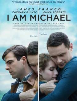   / I Am Michael (2015) HD 720 (RU, ENG)
