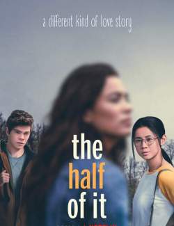 Половина всего / The Half of It (2020) HD 720 (RU, ENG)