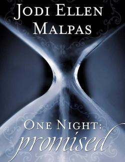    / One Night Promised (Malpas, 2014)    