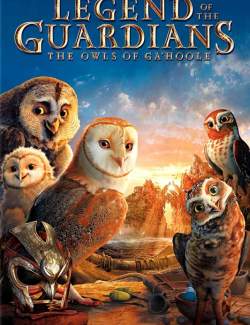    / Legend of the Guardians: The Owls of Ga'Hoole (2010) HD 720 (RU, ENG)