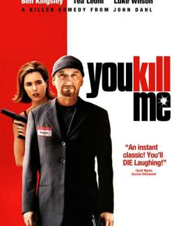   / You Kill Me (2007) HD 720 (RU, ENG)