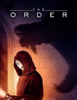   ( 1) / The Order (season 1) (2019) HD 720 (RU, ENG)