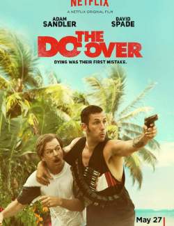   / The Do-Over (2016) HD 720 (RU, ENG)