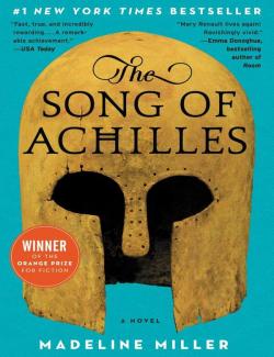 The Song of Achilles / Песнь об Ахилле (by Madeline Miller, 2012) - аудиокнига на английском