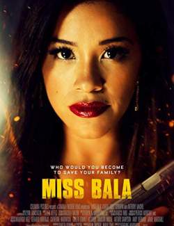   / Miss Bala (2019) HD 720 (RU, ENG)