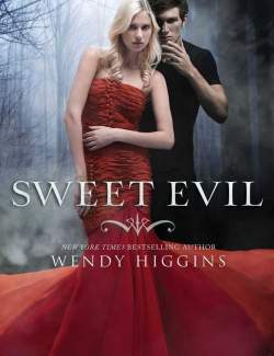   / Sweet Evil (Higgins, 2012)    