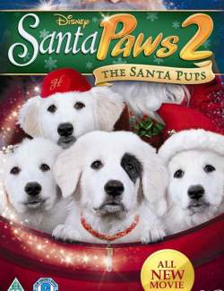 Санта Лапус 2: Санта лапушки / Santa Paws 2: The Santa Pups (2012) HD 720 (RU, ENG)