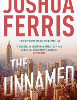  / The Unnamed (Ferris, 2010)    