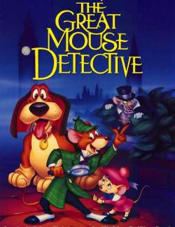    / The Great Mouse Detective (1986) HD 720 (RU, ENG)