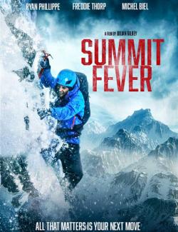 Вершина страха / Summit Fever (2022) HD 720 (RU, ENG)