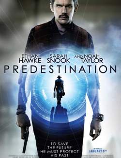   / Predestination (2013) HD 720 (RU, ENG)