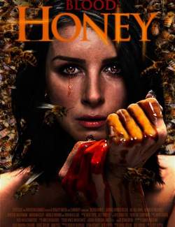   / Blood Honey (2017) HD 720 (RU, ENG)