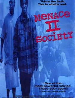    / Menace II Society (1993) HD 720 (RU, ENG)