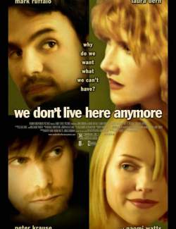      / We Don't Live Here Anymore (2004) HD 720 (RU, ENG)