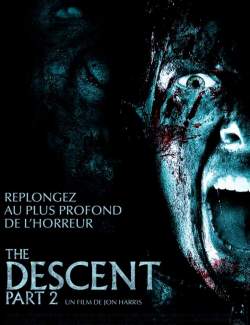  2 / The Descent: Part 2 (2009) HD 720 (RU, ENG)