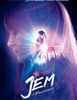    / Jem and the Holograms (2015) HD 720 (RU, ENG)
