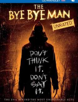  / The Bye Bye Man (2016) HD 720 (RU, ENG)