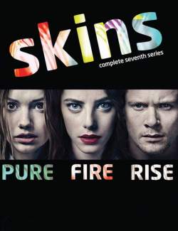  ( 7) / Skins (season 7) (2013) HD 720 (RU, ENG)