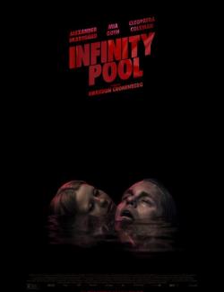   / Infinity Pool (2023) HD 720 (RU, ENG)