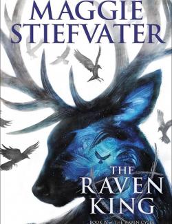 - / The Raven King (Stiefvater, 2016)    