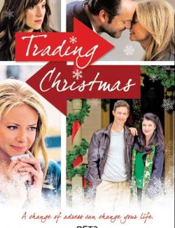    / Trading Christmas (2011) HD 720 (RU, ENG)